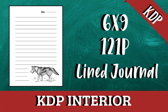 Lined Journal with Wolf KDP Interior: Ready to Publish